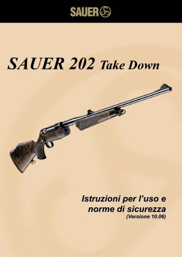 Istruzioni per l'uso e norme di sicurezza Istruzioni per l'uso e ... - Sauer