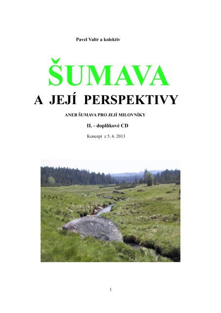 Šumava a její perspektivy II - CD - PAVEL VALTR