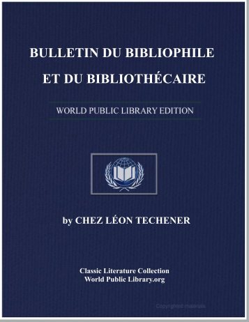 bulletin du bibliophile et du bibliothécaire - World eBook Library