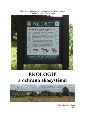 EKOLOGIE a ochrana ekosystémů - Wichterlovo gymnázium ...