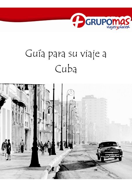 Guía para su viaje a Cuba - Grupo Más viajes y placer