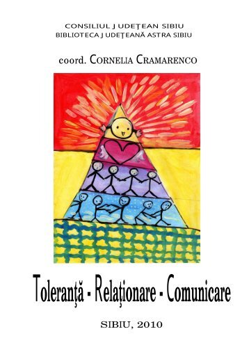 Toleranţă – Relaţionare – Comunicare - Biblioteca Judeteana ...