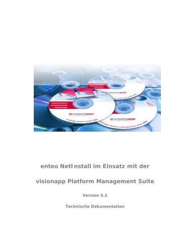 enteo NetInstall im Einsatz mit der visionapp Platform Management ...