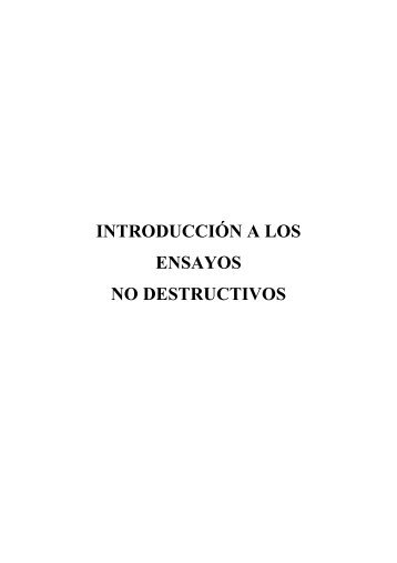 INTRODUCCIÓN A LOS ENSAYOS NO DESTRUCTIVOS - Sistendca