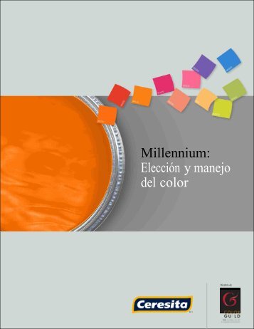 Millennium: Elección y manejo del color - Pinturas Ceresita