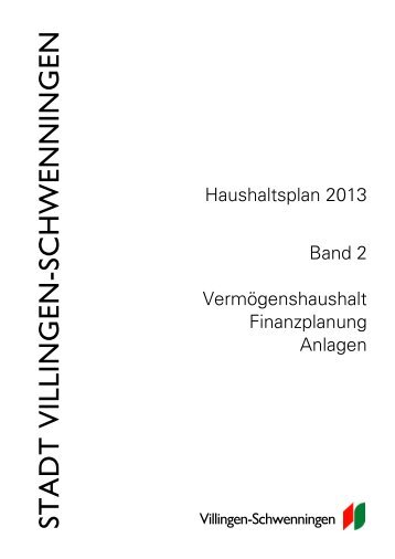 Band 2 Vermögenshaushalt, Finanzplanung, Anlagen (PDF, 5,2 MB)