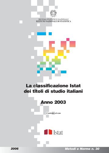 La classificazione Istat dei titoli di studio italiani Anno 2003 - Istat.it