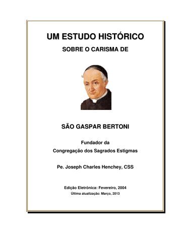 UM ESTUDO HISTÓRICO - Congregação dos Sagrados Estigmas