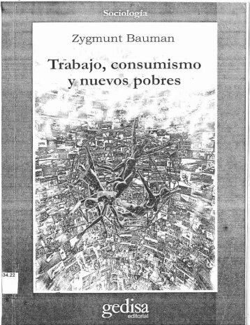 Zygmunt Bauman Trabajo, consumismo y nuevos pobres (libro
