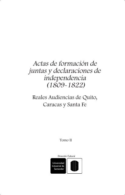 Actas de formación de juntas y declaraciones de independencia ...