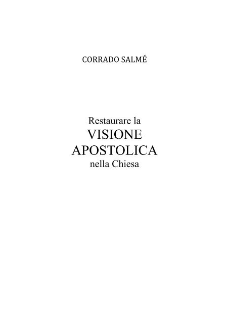 RESTAURARE LA VISIONE APOSTOLICA NELLA CHIESA (pdf)