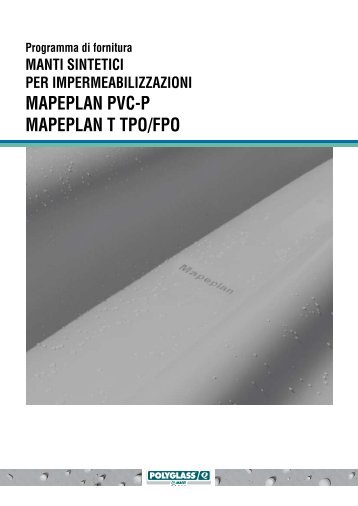 MAPEPLAN PѴCмP MAPEPLAN T TPO/FPO - Polyglass