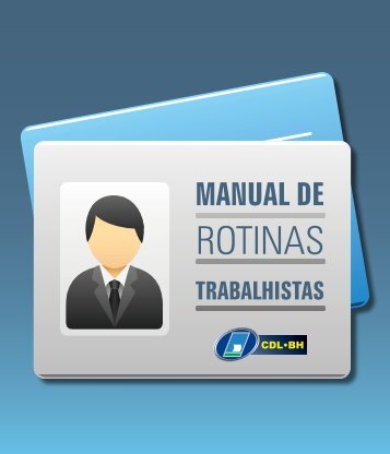 Guia de Rotinas Trabalhistas - CDL/BH