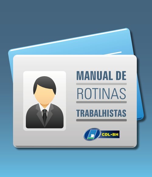 Guia de Rotinas Trabalhistas - CDL/BH
