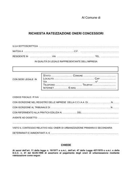 Al Comune di RICHIESTA RATEIZZAZIONE ONERI CONCESSORI