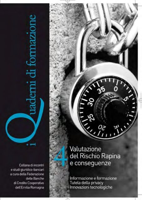 I quaderni della formazione: 4 - Valutazione del rischio rapina e ...