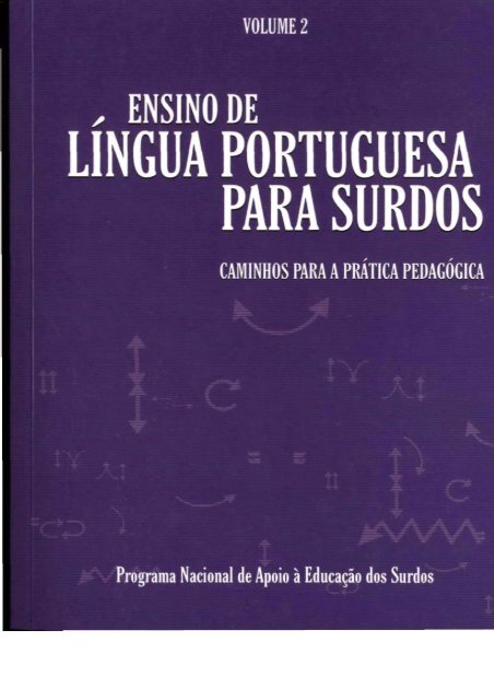 Ensino de Língua Portuguesa para Surdos - Ministério da Educação