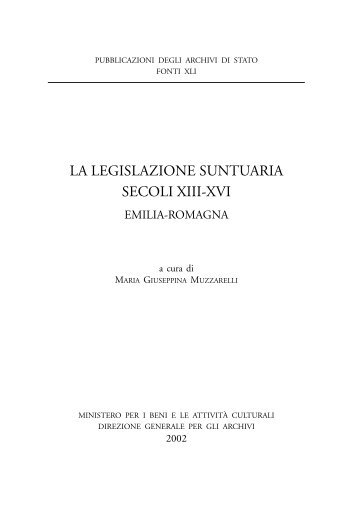 la legislazione suntuaria. secoli xiii-xvi. emilia-romagna - Direzione ...