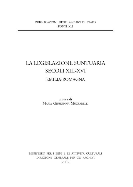 la legislazione suntuaria. secoli xiii-xvi. emilia-romagna - Direzione ...