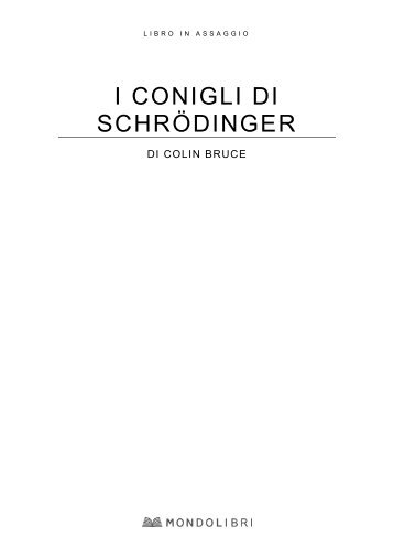 I conigli di Schrodinger - Mondolibri