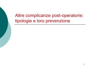 Le complicanze postoperatorie - Agenzia per la Formazione