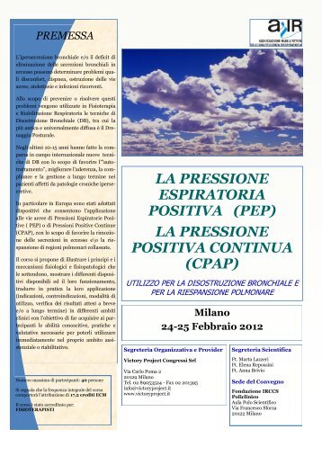 LA PRESSIONE ESPIRATORIA POSITIVA (PEP) LA PRESSIONE POSITIVA CONTINUA (CPAP)