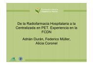 De la Radiofarmacia Hospitalaria a la Centralizada en ... - LAS-ANS