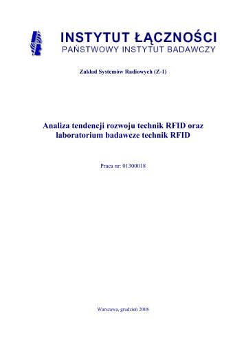Analiza tendencji rozwoju technik RFID oraz ... - Instytut Łączności