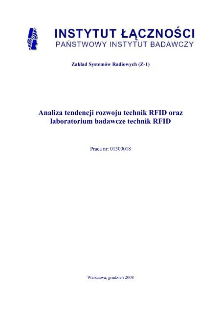 Analiza tendencji rozwoju technik RFID oraz ... - Instytut Łączności