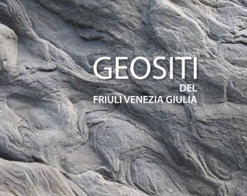 Geositi del Friuli Venezia Giulia - Club Alpino Italiano – Comitato ...