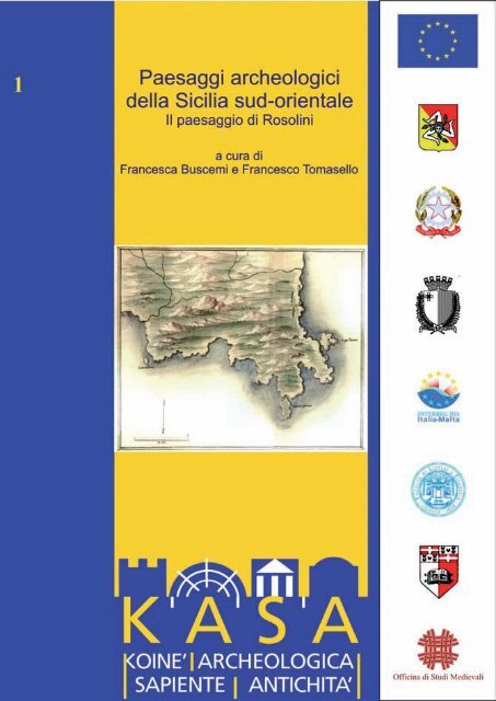 Paesaggi Archeologici della Sicilia Sud-orientale - La Sicilia in Rete