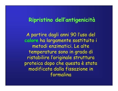 Immunoistochimica e Biologia Molecolare - Università degli Studi di ...