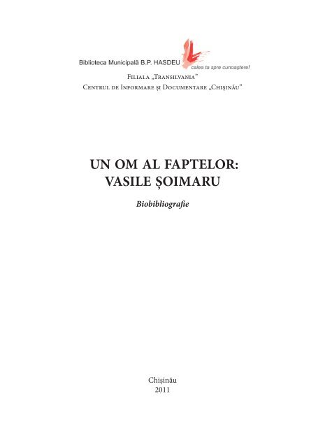 un om al faptelor: vasile şoimaru - Românii din Jurul României