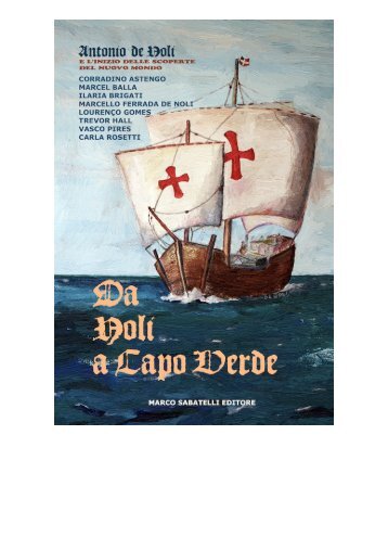 Da Noli a Capo Verde. Antonio de Noli e l'inizio delle scoperte del ...