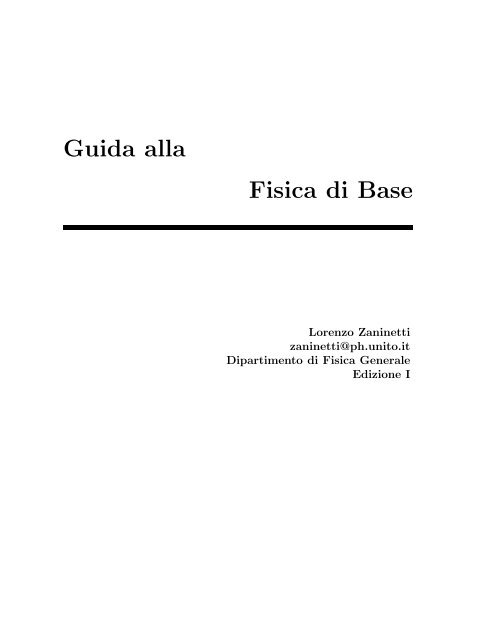 Guida alla Fisica di Base - INFN - Torino Personal pages