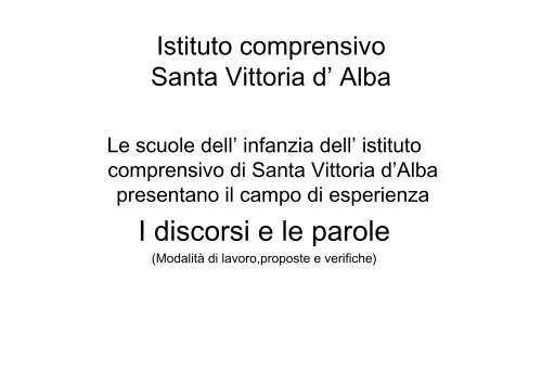 I discorsi e le parole - Istituto Comprensivo di Santa Vittoria d'Alba