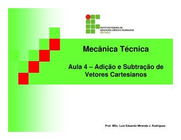 Aula 4 - Adição e Subtração de Vetores Cartesianos