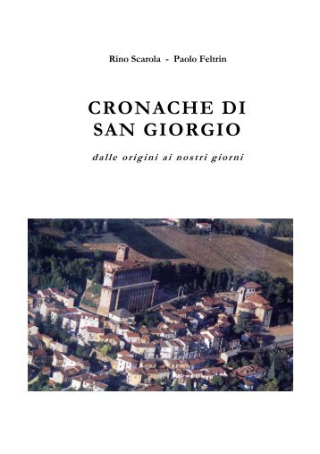 CRONACHE DI SAN GIORGIO Dalle origini ai nostri giorni - Rino ...