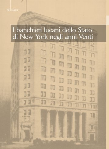 I banchieri lucani dello Stato di New York - Consiglio Regionale ...