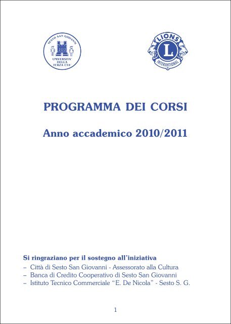 anno accademico 2010/2011 - Università della Terza Età di Sesto ...