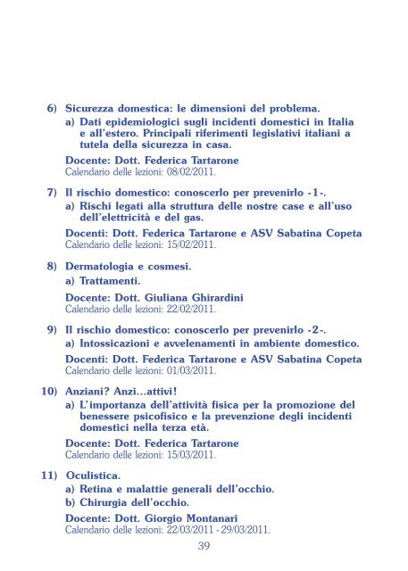 anno accademico 2010/2011 - Università della Terza Età di Sesto ...