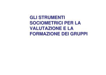 metodi sociometrici.pdf - Scienze della Formazione