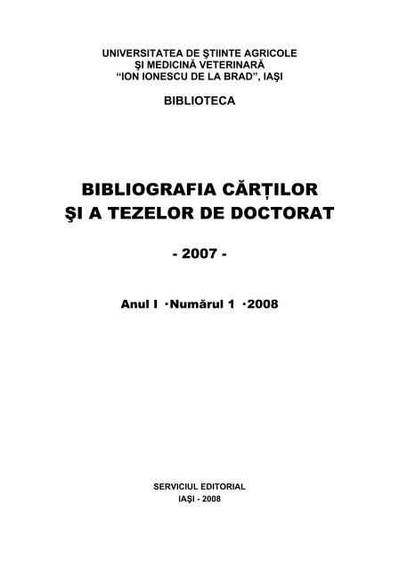 Bibliografia cărţilor şi a tezelor de doctorat intrate în Biblioteca ...