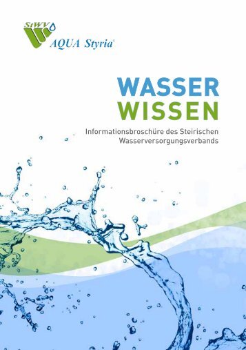 können Sie die Broschüre "Wasser Wissen" - Wasserverband Stainztal