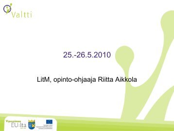 LitM, opinto-ohjaaja Riitta Aikkola - Valtti