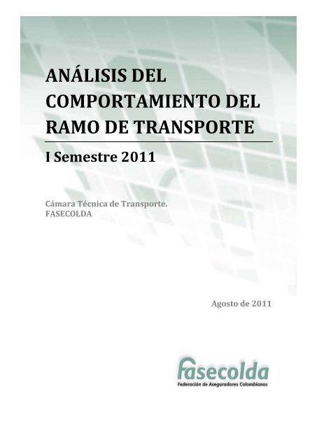 análisis del comportamiento del ramo de transporte - Fasecolda