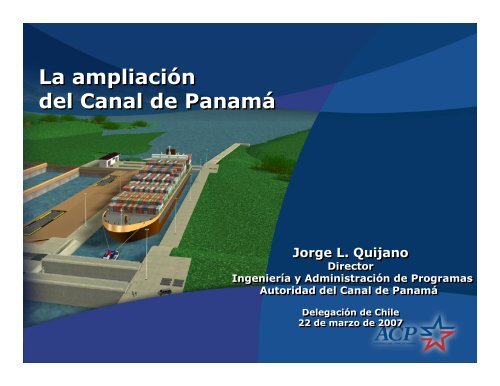 La ampliación del Canal de Panamá - Chile Exporta Servicios