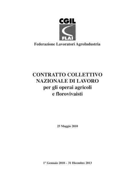 CONTRATTO COLLETTIVO NAZIONALE DI LAVORO per ... - Flai-Cgil