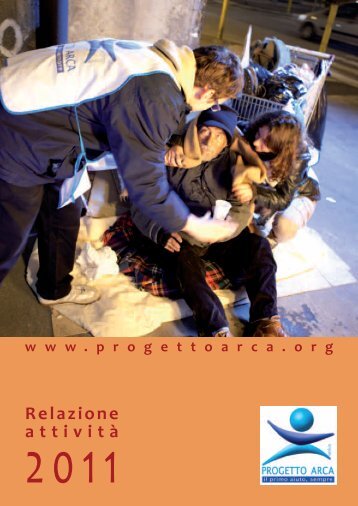 Relazione Annuale (attività 2011) - Progetto Arca