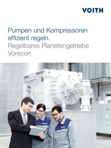 Pumpen und Kompressoren effizient regeln ... - Voith Turbo